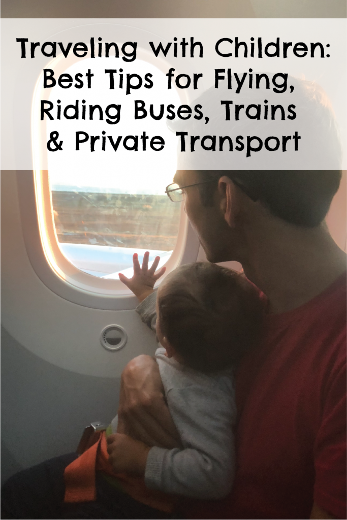 Traveling-with-Children-Best-Tips-for-Flying-Riding-Buses-Trains-and-Private-Transport